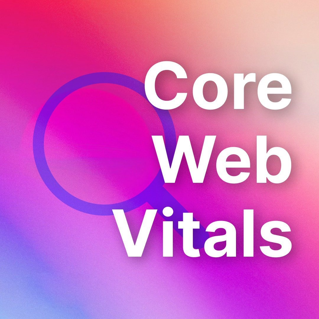 Core Web Vitals چیست؟